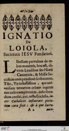 Ignatio de Loiola, societatis IESV Fundatori