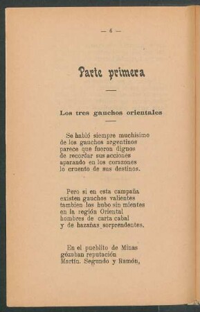 Parte primera : Los tres gauchos orientales