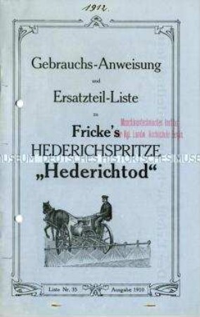 Gebrauchsanweisung und Ersatzteilliste für Hederichspritzen