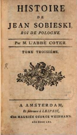 Histoire de Jean Sobieski, Roi de Pologne, 3