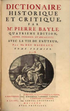 Dictionaire historique et critique, 1. A - B