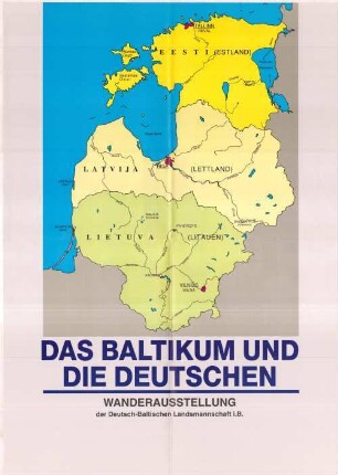 Ausstellung "Das Baltikum und die Deutschen - Wanderausstellung der Deutsch-Baltischen Landsmannschaft i.B."