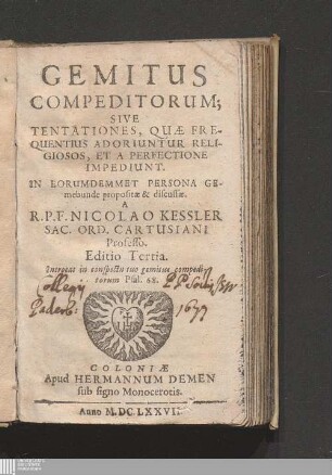 Gemitus Compeditorum; Sive Tentationes, Quae Frequentius Adoriuntur Religiosos, Et A Perfectione Impediunt