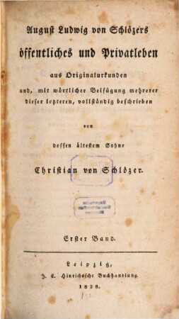 August Ludwig von Schlözers öffentliches und Privatleben, 1