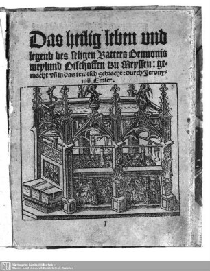 Das heilig leben und legend des seligen Vatters Bennonis weylund Bischoffen tzu Meyssen