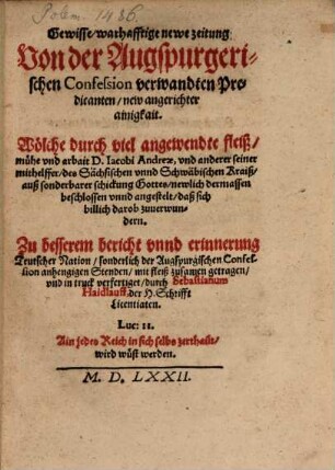 Gewisse warhafftige newe Zeitung von der Augspurgerischen Confession verwandten Predicanten new angerichter Ainigkeit