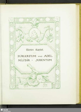 Viertes Kapitel. Bürgertum und Adel. Militär. Judentum