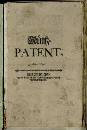 Müntz-Patent, Anno 1692