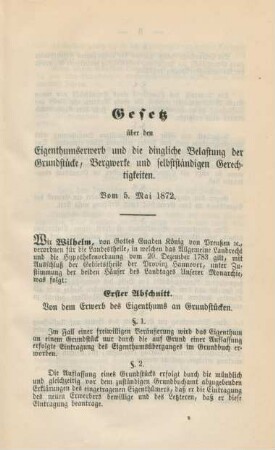 Gesetz über den Eigenthumserwerb und die dingliche Belastung der Grundstücke, Bergwerke und selbstständigen Gerechtigkeiten