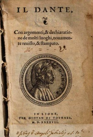 Il Dante : Con argomenti, & dechiaratione de molti luoghi