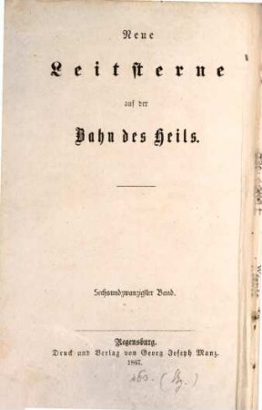 Betrachtungen über das Leben und die Lehre Jesu Christi : nach den vier Evangelisten ; auf alle Tage des Jahres ; mit einer Abhandlungen über d. innere Gebet oder die Betrachtung, 1. Vom ersten Sonntag im Advent bis Pfingsten