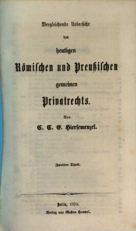 Vergleichende Übersicht des heutigen römischen und preußischen gemeinen Privatrechts, 2