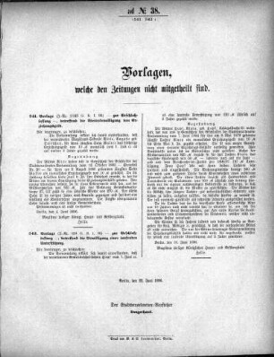 Anlage: ad No. 38 (541. 542.), Vorlagen, welche den Zeitungen nicht mitgeteilt sind