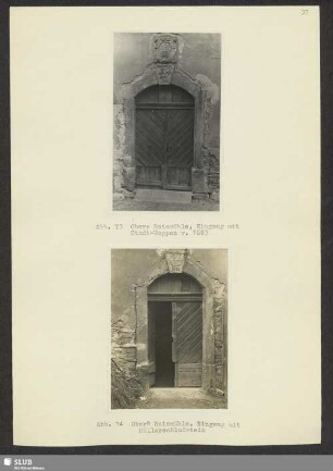 Abb. 73 Obere Ratsmühle, Eingang mit Stadt-Wappen v. 1683. - Abb. 74 Obere Ratsmühle, Eingang mit Müllerschlußstein