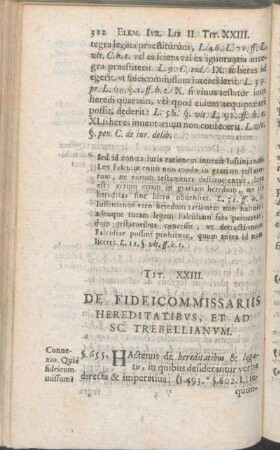 Tit. XXIII. De Fideicommissariis Hereditatibvs, Et Ad Sc. Trebellianvm.