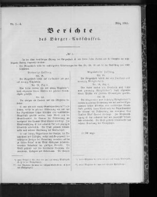 Nr. 2-4. Berichte des Bürger=Ausschusses. März 1863.