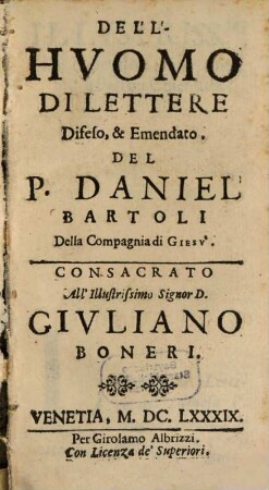 Dell'Huomo di lettere difeso et emendato