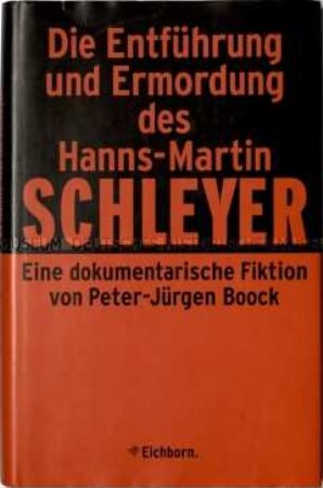 Fiktive Dokumentation über die Entführung und Ermordung von Hanns-Martin Schleyer