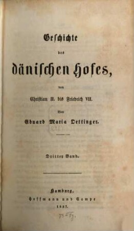 Geschichte des dänischen Hofes : von Christian II. bis Friedrich VII, 3