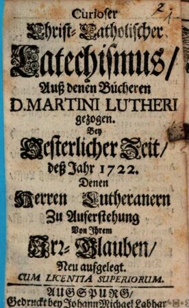 Curioser christ-catholischer Catechismus