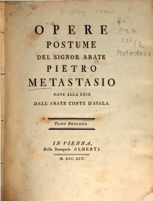 Opere Postume Del Signor Abate Pietro Metastasio, Tomo Secondo