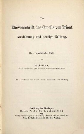 Der Ehevorschrift des Concils von Trient Ausdehnung und heutige Geltung : eine canonistische Studie
