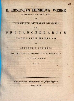 Annotationes anatomicae et physiologicae : D. Ernestus Henricus Weber ... procancellarius panegyrin medicam ... indicit. 14