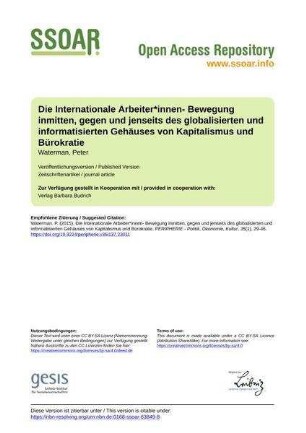 Die Internationale Arbeiter*innen- Bewegung inmitten, gegen und jenseits des globalisierten und informatisierten Gehäuses von Kapitalismus und Bürokratie