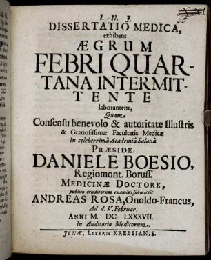 Dissertatio Medica, exhibens Aegrum Febri Quartana Intermittente laborantem