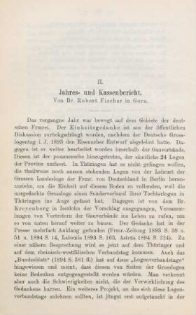 II. Jahres- und Kassenbericht. Von Br. Robert Fischer in Gera.