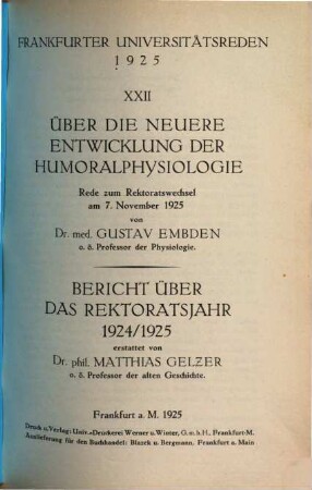 Über die neuere Entwicklung der Humoralphysiologie : Rede bei der Übernahme des Rektorats ; gehalten in der Aula der Universität Frankfurt am 7. November 1925