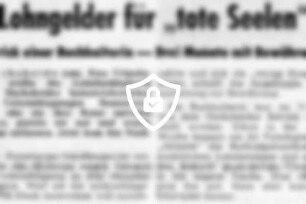 Lohngelder für "tote Seelen"