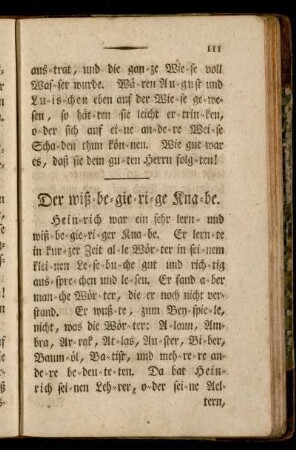 Der wiß-be-gie-ri-ge Kna-be.