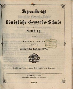Jahresbericht über die Königliche Gewerbschule in Bamberg. 1866/67