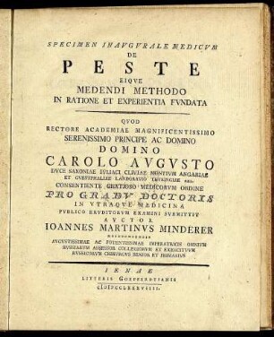 Specimen Inaugurale Medicum De Peste Eique Medendi Methodo In Ratione Et Experientia Fundata