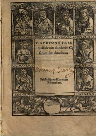 C. Svetonii Tranquilli de uita duodecim C[a]esarum libri duodecim