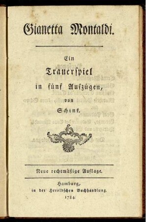 Gianetta Montaldi : Ein Trauerspiel in fünf Aufzügen