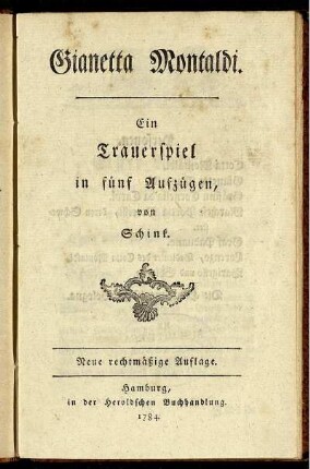 Gianetta Montaldi : Ein Trauerspiel in fünf Aufzügen