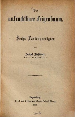 Der unfruchtbare Feigenbaum : sechs Fastenpredigten