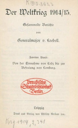 Bd. 2: Von der Einnahme von Lodz bis zur Befreiung von Lemberg