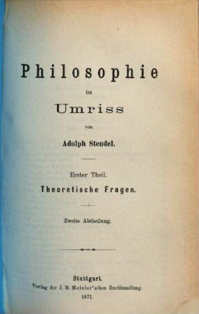 Philosophie im Umriss. 1,2, Theoretische Fragen