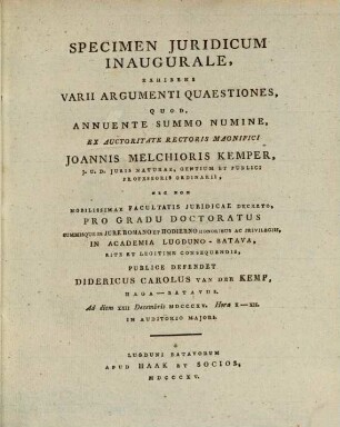 Specimen juridicum inaugurale exhibens varii argumenti quaestiones