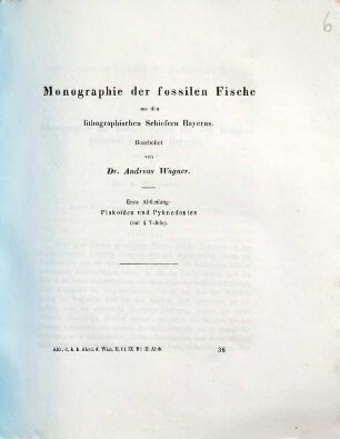 Monographie der fossilen Fische aus den lithographischen Schiefern Bayerns, 1. Plakoiden und Pyknodonten