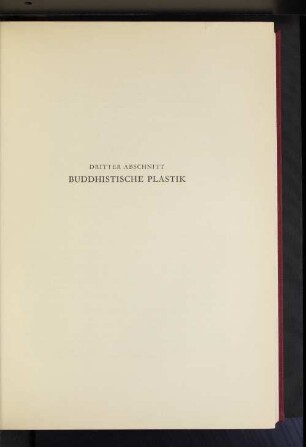 Dritter Abschnitt Buddhistische Plastik