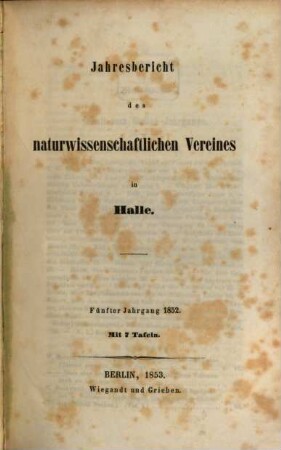 Jahresbericht des Naturwissenschaftlichen Vereines in Halle. 5. 1852