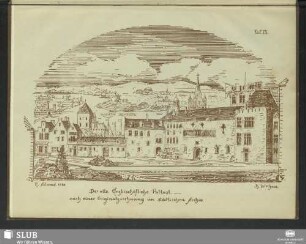 Der alte Erzbischöfliche Pallast - nach einer Originalzeichnung im städtischen Archiv