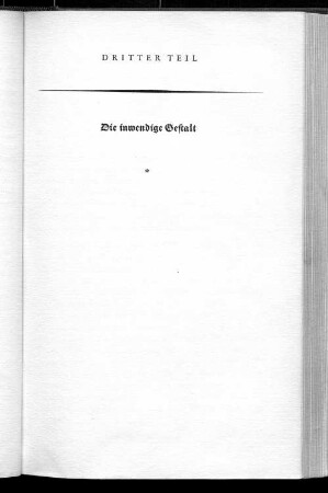 Dritter Teil. Die inwendige Gestalt