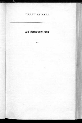 Dritter Teil. Die inwendige Gestalt