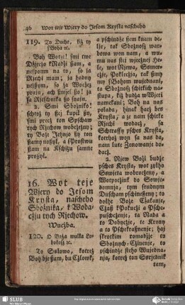 16. Wot teje Wjery do Jesom Krysta, nascheho Sbožnika, k Wodacżju tych Rjechow