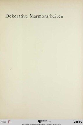 Dekorative Marmorarbeiten (Nr. 125-142)